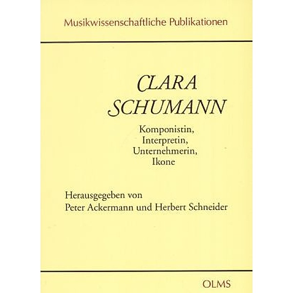 Clara Schumann, Herbert Schneider, Peter Ackermann