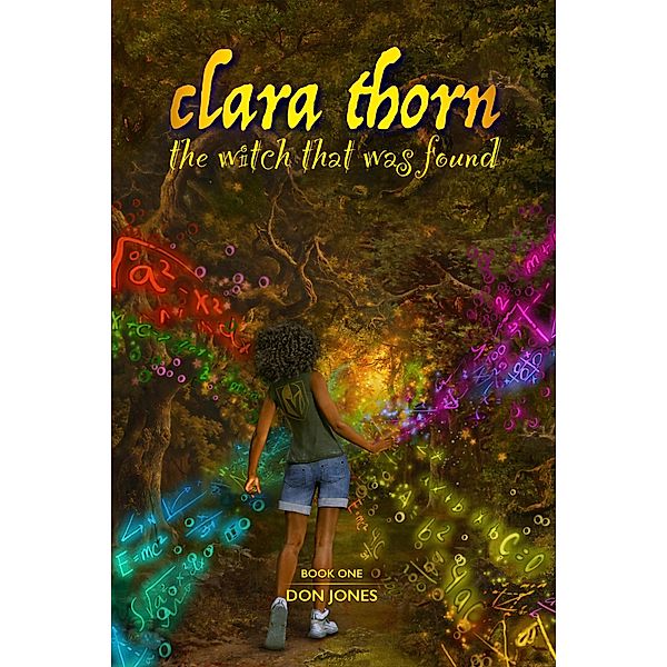 Clara Thorn, the Witch That was Found / Clara Thorn, Don Jones