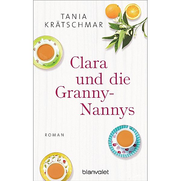 Clara und die Granny-Nannys, Tania Krätschmar