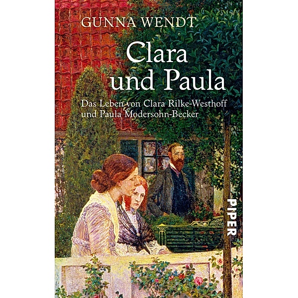Clara und Paula / Piper Taschenbuch, Gunna Wendt