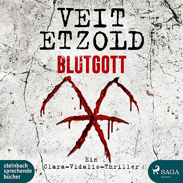 Clara Vidalis - 7 - Blutgott, Veit Etzold