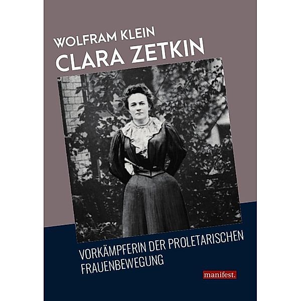 Clara Zetkin, Wolfram Klein