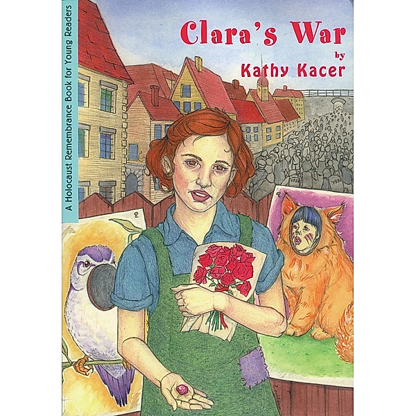 Clara's War / Second Story Press, Kathy Kacer
