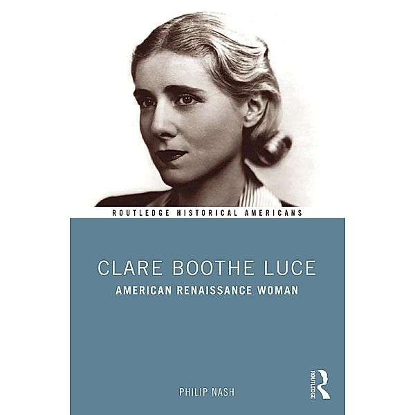 Clare Boothe Luce, Philip Nash