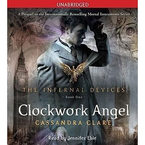 Clare, C: Infernal Devices 1/Clockwork Angel/10 CDs, Cassandra Clare