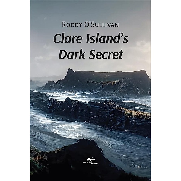 Clare Island's Dark Secret, Roddy O'Sullivan