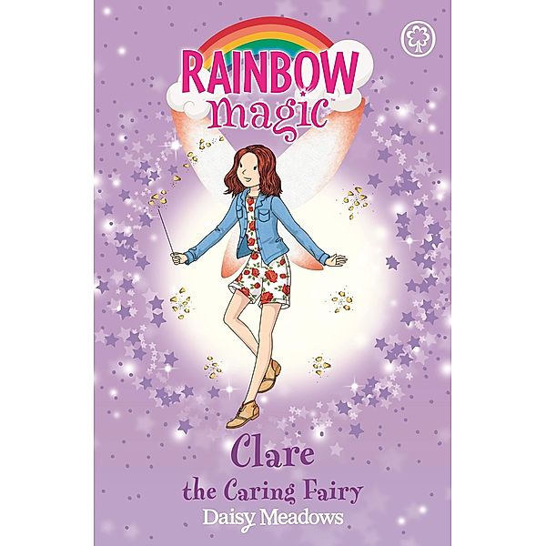 Clare the Caring Fairy / Rainbow Magic Bd.4, Daisy Meadows