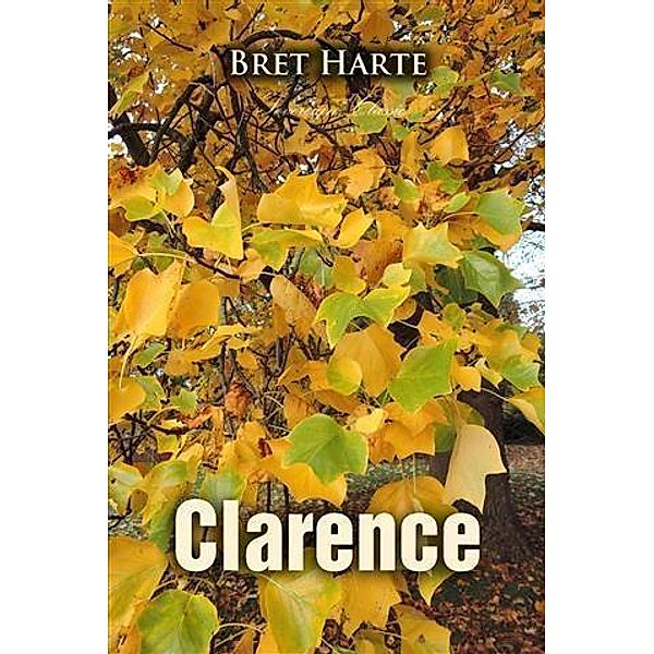 Clarence, Bret Harte