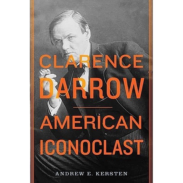 Clarence Darrow, Andrew E. Kersten