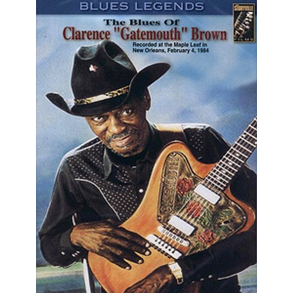 Clarence Gatemouth Brown - The Blues Of, Clarence "Gatemouth" Brown