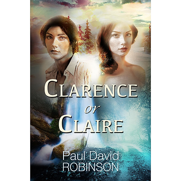 Clarence or Claire, Paul David Robinson