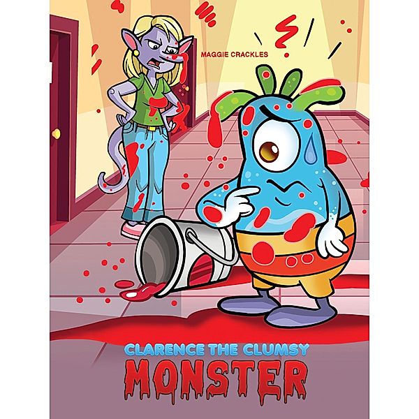 Clarence the Clumsy Monster, Maggie Crackles