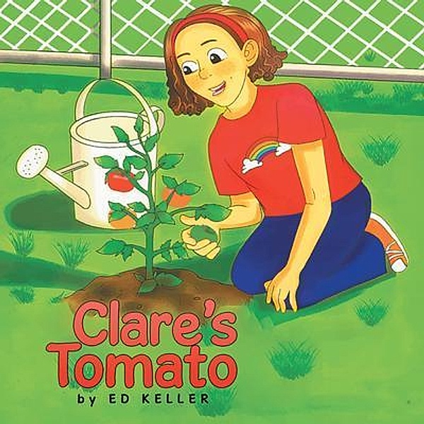 Clare's Tomato / LitPrime Solutions, Ed Keller