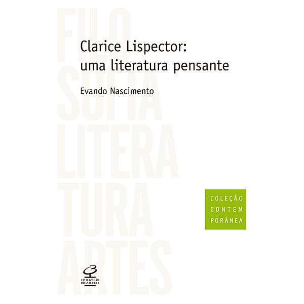 Clarice Lispector: uma literatura pensante, Evando Nascimento