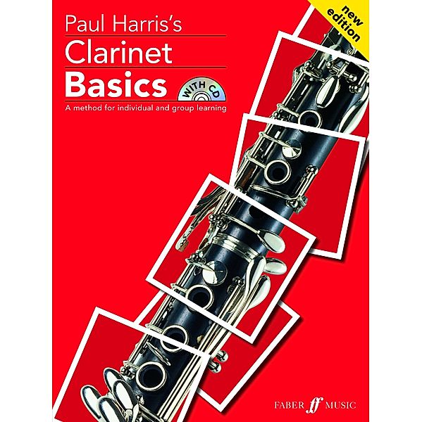 Clarinet Basics Pupil's book (with audio) / Basics Series Bd.1, Paul Harris