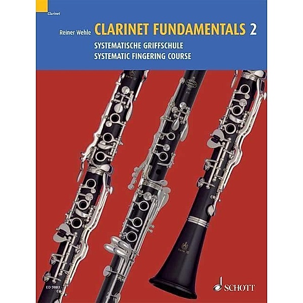 Clarinet Fundamentals. Basisübungen für Klarinette.Bd.2, Reiner Wehle
