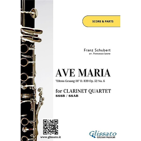Clarinet Quartet Ave Maria by Schubert (score & parts), Franz Schubert