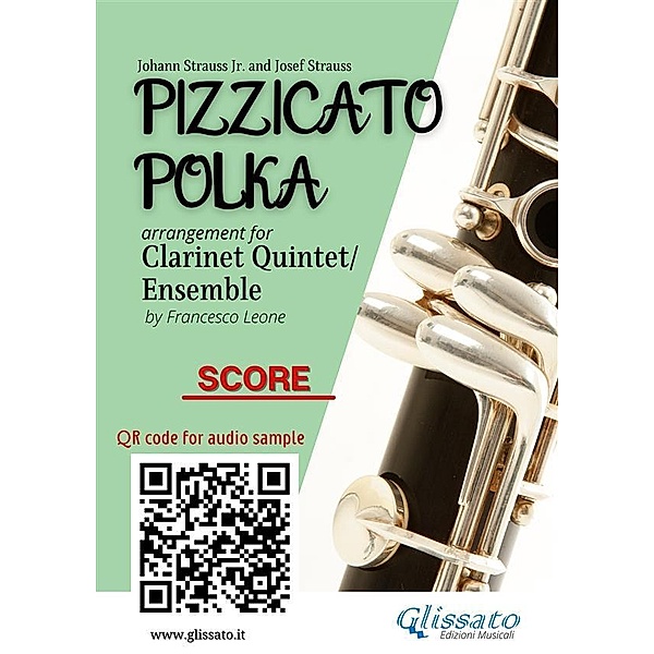 Clarinet Quintet score of Pizzicato Polka / Pizzicato Polka - Clarinet Quintet Bd.9, Johann Strauss Junior, Josef Strauss, a cura di Francesco Leone