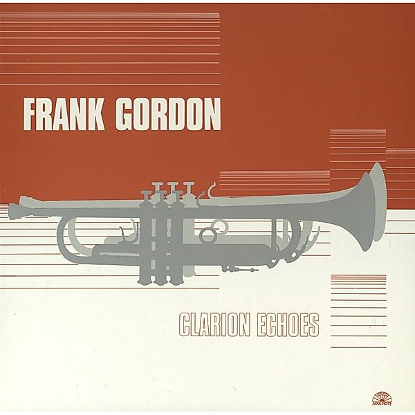 Clarion Echoes (Vinyl), Frank Sextet Gordon