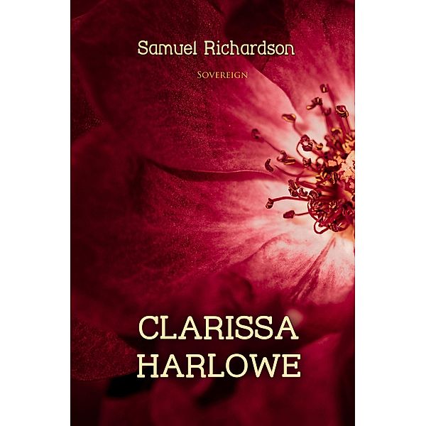 Clarissa Harlowe, Samuel Richardson