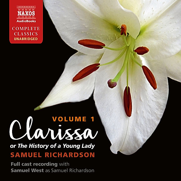 Clarissa: The History of a Young Lady, Volume 1 (Unabridged), Samuel Richardson