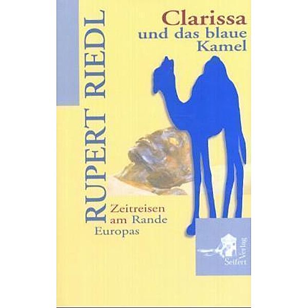 Clarissa und das blaue Kamel, Rupert Riedl