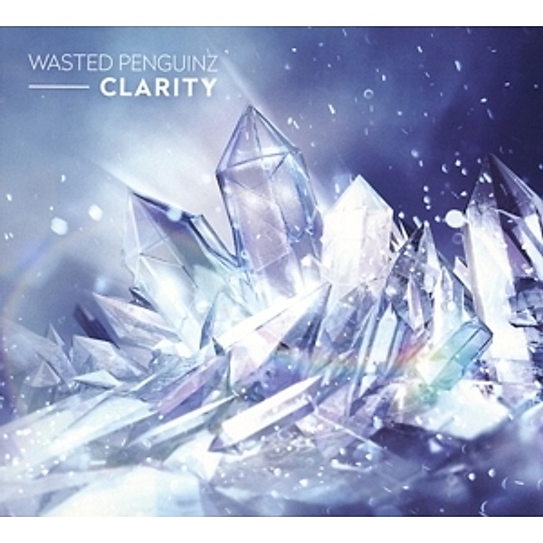 Clarity, Wasted Penguinz