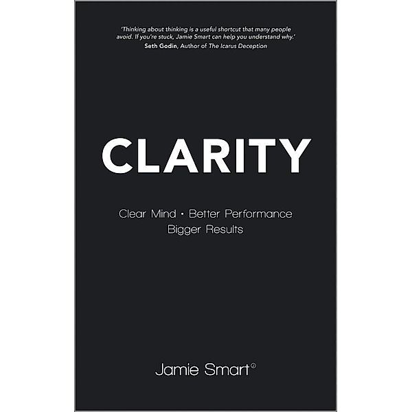 Clarity, Jamie Smart