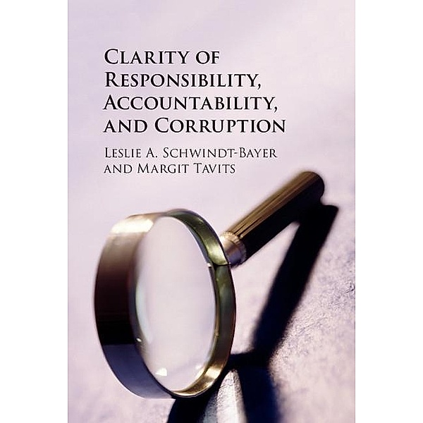 Clarity of Responsibility, Accountability, and Corruption, Leslie A. Schwindt-Bayer