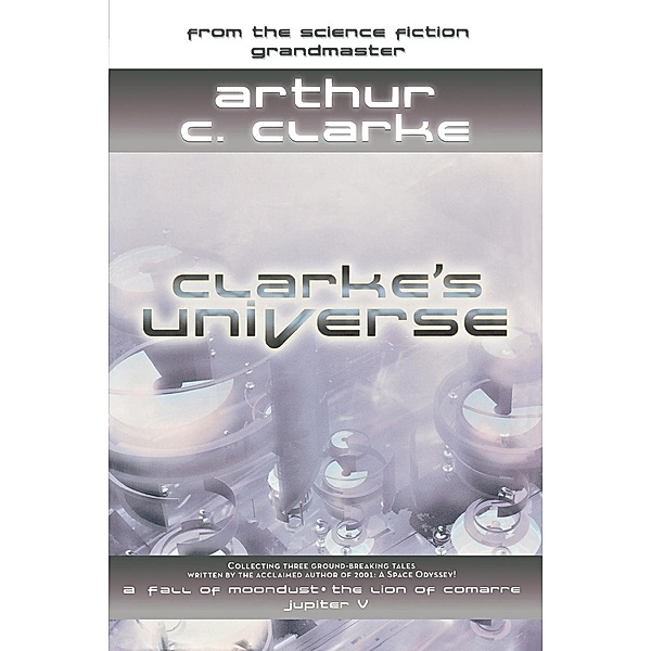 Clarke's Universe, Arthur C. Clarke