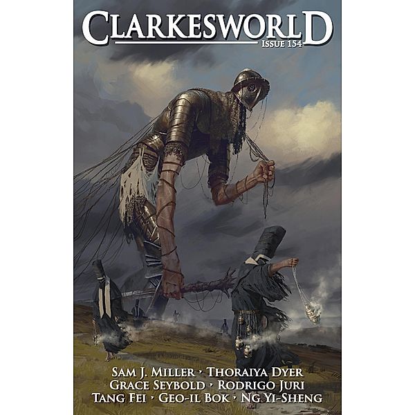 Clarkesworld Magazine Issue 154 / Clarkesworld Magazine, Neil Clarke, Sam J. Miller, Thoraiya Dyer, Tang Fei, Geo-il Bok, Rodrigo Juri