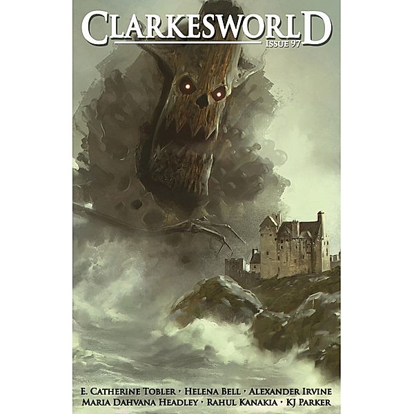 Clarkesworld Magazine Issue 97 / Clarkesworld Magazine, Neil Clarke, Maria Dahvana Headley, Rahul Kanakia, E. Catherine Tobler, Helena Bell, K. J. Parker, Alex Irvine