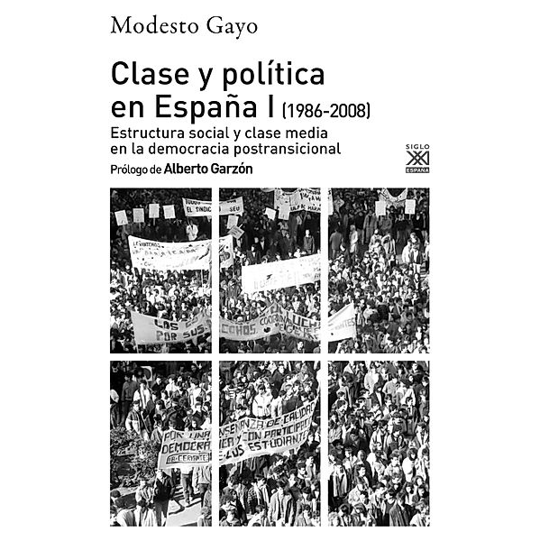 Clase y Política en España I / Ciencias sociales, Modesto Gayo