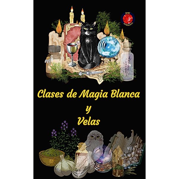 Clases de Magia Blanca y Velas, Alina A Rubi, Angeline A. Rubi