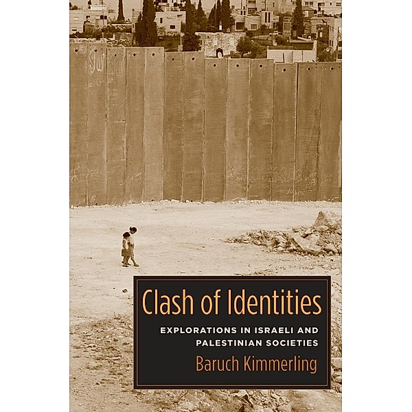 Clash of Identities, Baruch Kimmerling