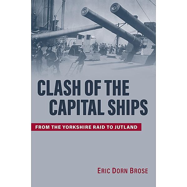 Clash of the Capital Ships, Eric Brose