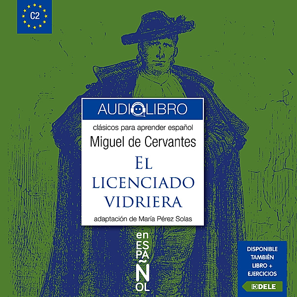 Clásicos ELE - 6 - El licenciado Vidriera, Miguel De Cervantes