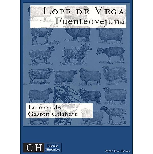 Clásicos Hispánicos: 55 Fuenteovejuna, Lope de Vega