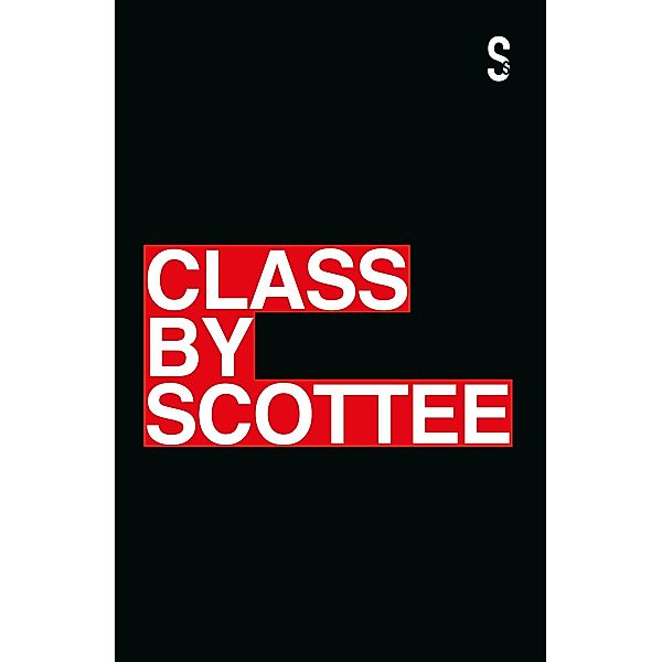 Class, Scottee