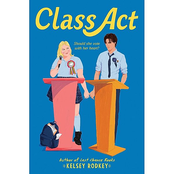 Class Act, Kelsey Rodkey