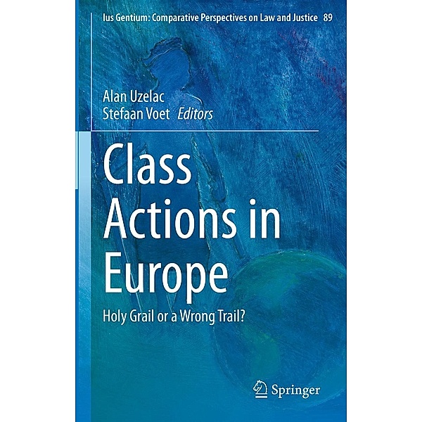 Class Actions in Europe / Ius Gentium: Comparative Perspectives on Law and Justice Bd.89
