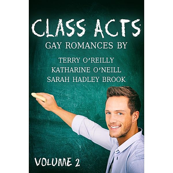 Class Acts Volume 2, Terry O'Reilly