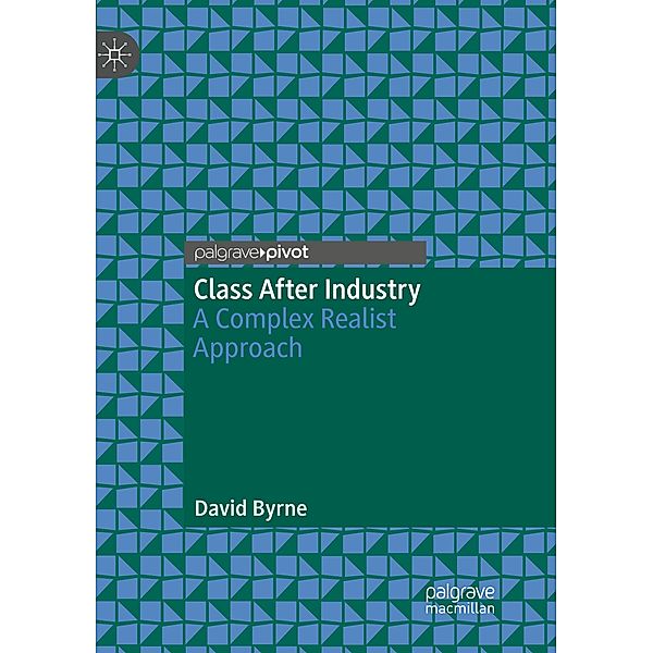 Class After Industry, David Byrne