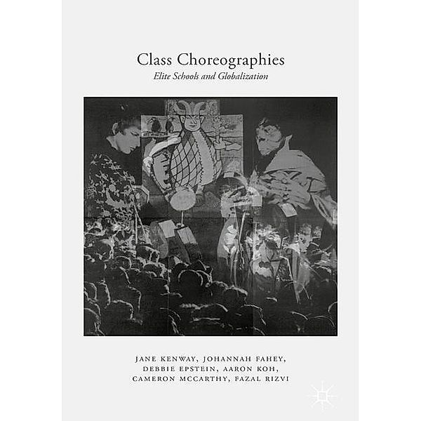 Class Choreographies, Jane Kenway, Johannah Fahey, Debbie Epstein