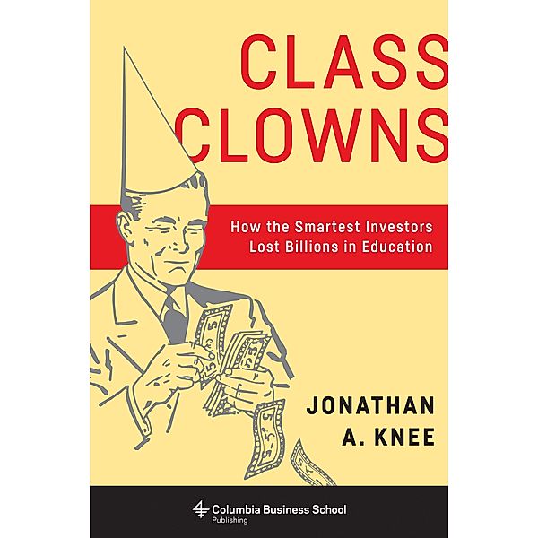 Class Clowns, Jonathan A. Knee