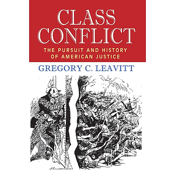 Class Conflict, Gregory C. Leavitt