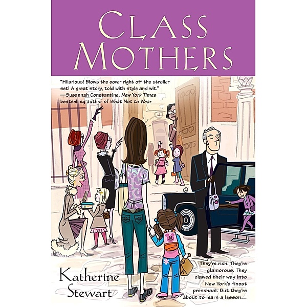 Class Mothers, Katherine Stewart