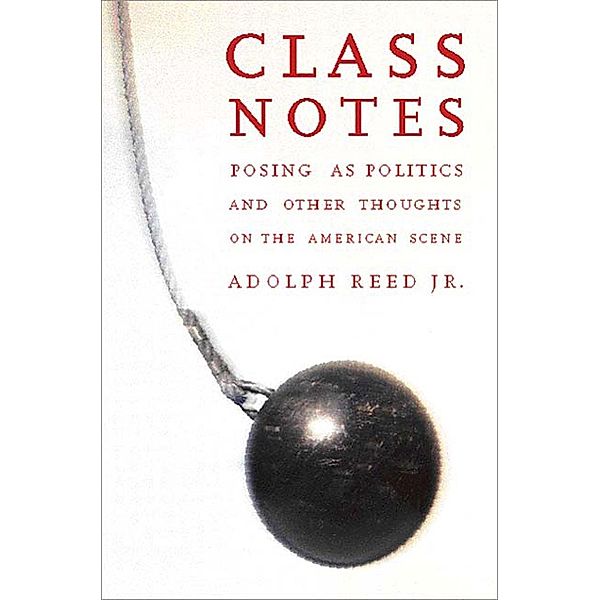 Class Notes, Adolph Reed Jr.