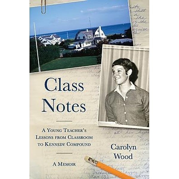 Class Notes, Carolyn Wood