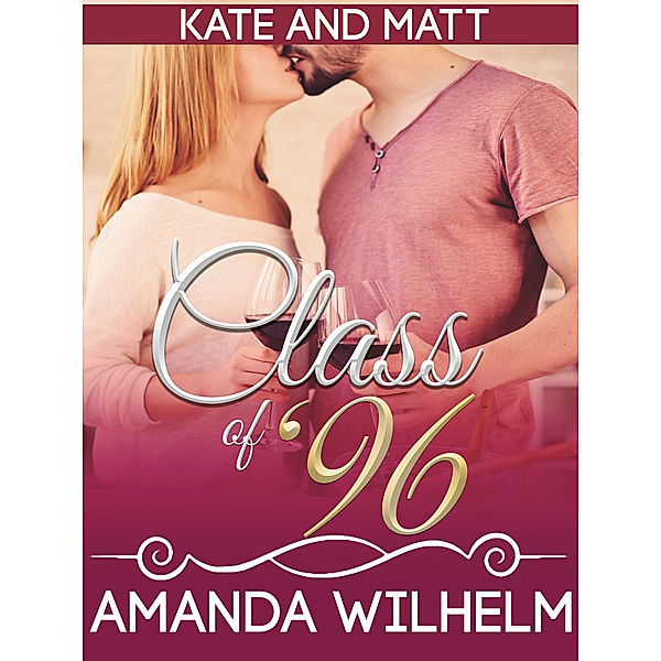 Class of '96, Amanda Wilhelm